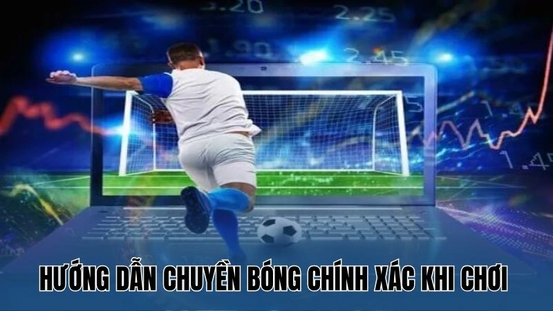 Cách Chuyền Bóng Chính Xác – Nâng Cao Kỹ Năng Từ Nowgoal 4 Hướng dẫn chuyền bóng chính xác khi chơi bóng