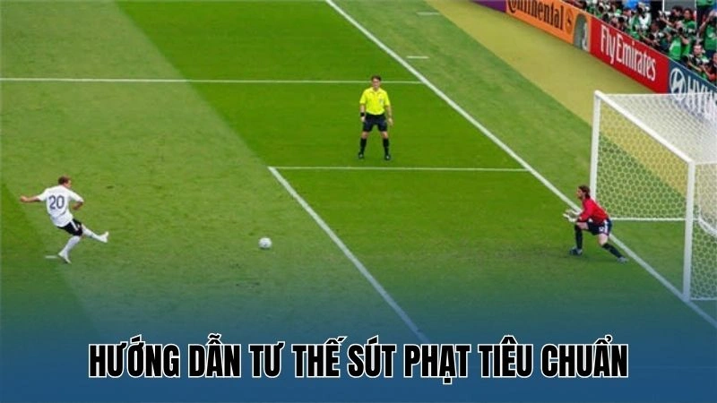 Hướng Dẫn Sút Phạt Trong Bóng Đá: Tips Ghi Bàn Từ Nowgoal 4 Hướng dẫn tư thế sút phạt tiêu chuẩn