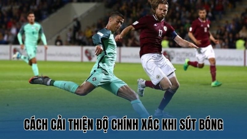 Tip Tập Sút Bóng Chính Xác Hơn: Kỹ Năng Chơi Bóng Từ Nowgoal 4 Cách cải thiện độ chính xác khi sút bóng